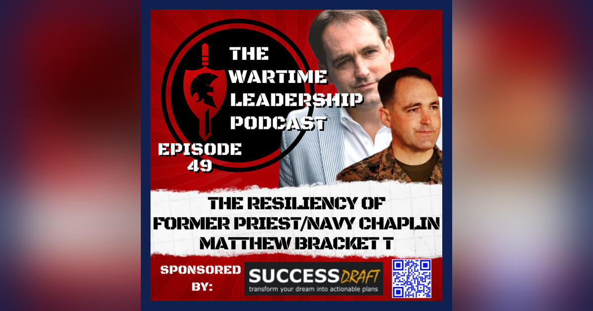 Episode 49: The Resiliency of Matthew Brackett with the Brackett Alliance Episode 49: The Resiliency of Matthew Brackett with the Brackett Alliance