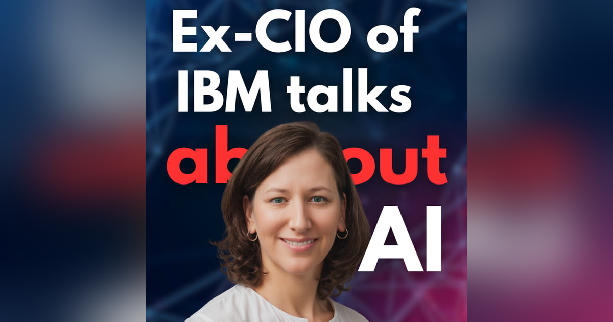 Kathryn Guarini (ex-IBM CIO) on Org Design, AI Leadership, and Enterprise Transformation Kathryn Guarini (ex-IBM CIO) on Org Design, AI Leadership, and Enterprise Transformation