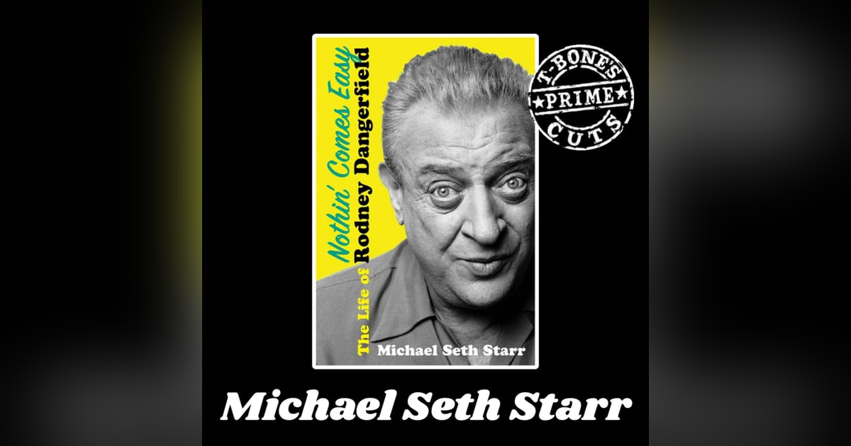 Nothin' Comes Easy: The Life Of Rodney Dangerfield | Ep #12 Nothin' Comes Easy: The Life Of Rodney Dangerfield | Ep #12