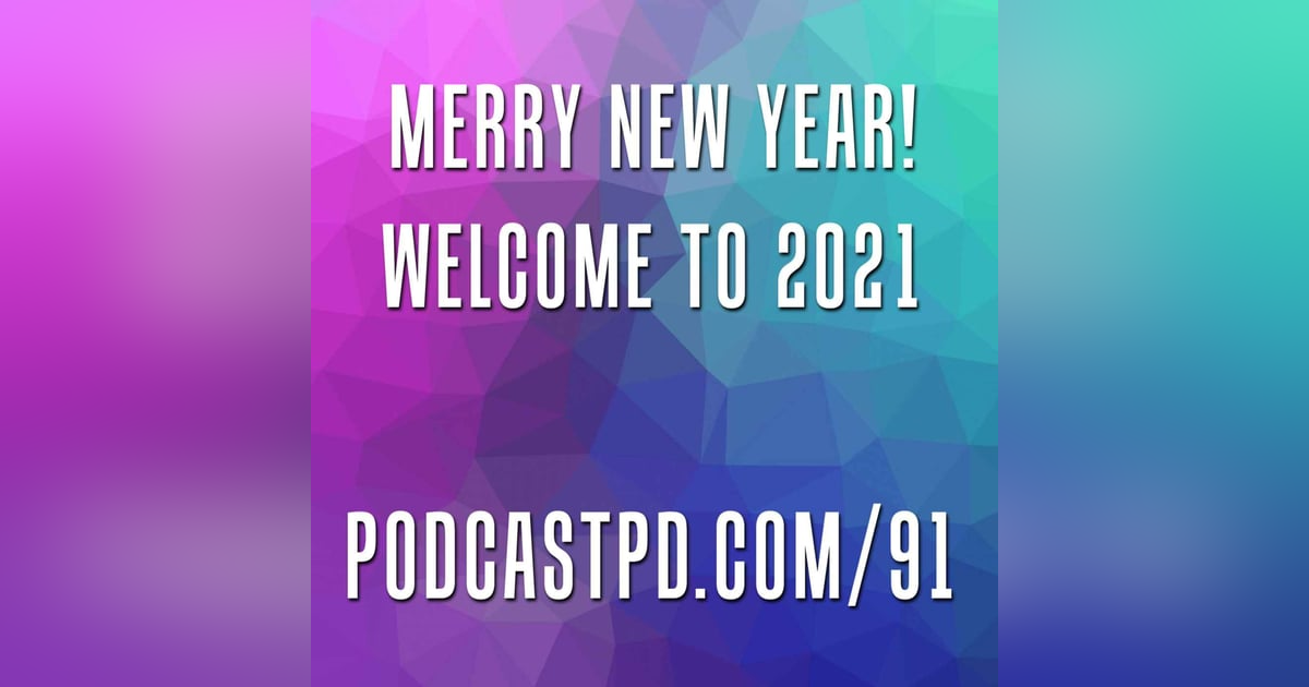 Merry New Year! Welcome to 2021 - PPD091 Merry New Year! Welcome to 2021 - PPD091