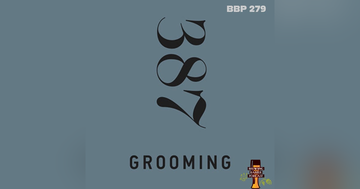 BBP 279 - 387 Grooming BBP 279 - 387 Grooming