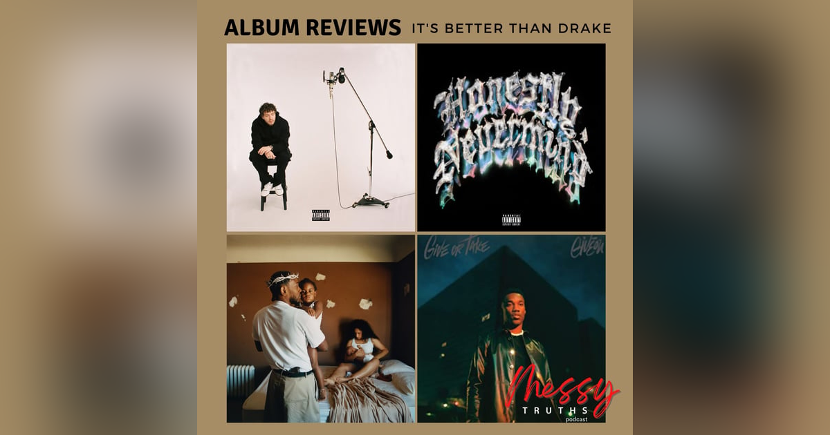 Album Reviews | It’s Better Than Drake Album Reviews | It’s Better Than Drake