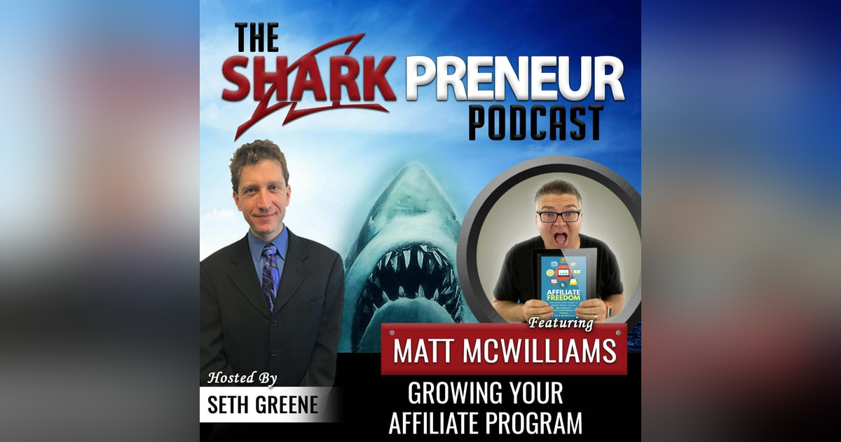 553: Growing Your Affiliate Program Matt McWilliams, MattMcWilliams.com 553: Growing Your Affiliate Program Matt McWilliams, MattMcWilliams.com