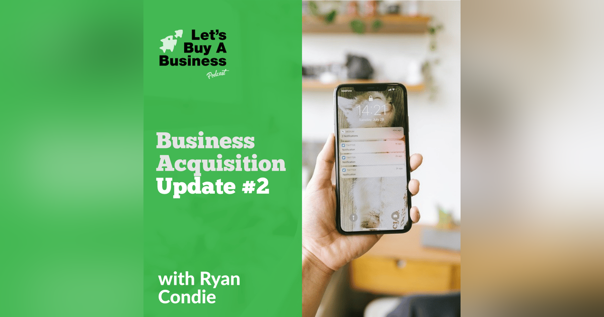 Business Acquisition Update #2 Business Acquisition Update #2