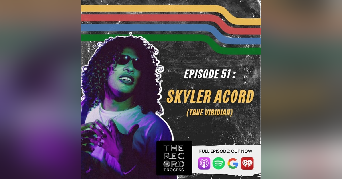 EP 51. Skyler Acord Puts His True Musical Colors On Display EP 51. Skyler Acord Puts His True Musical Colors On Display