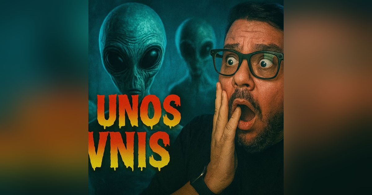 Historias de Miedo Julio 25 de 2025 VI UNOS OVNIS Historias de Miedo Julio 25 de 2025 VI UNOS OVNIS