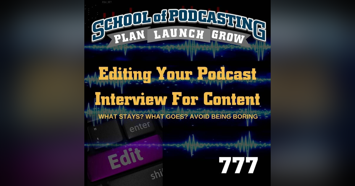 Editing Your Podcast Interview For Content Editing Your Podcast Interview For Content