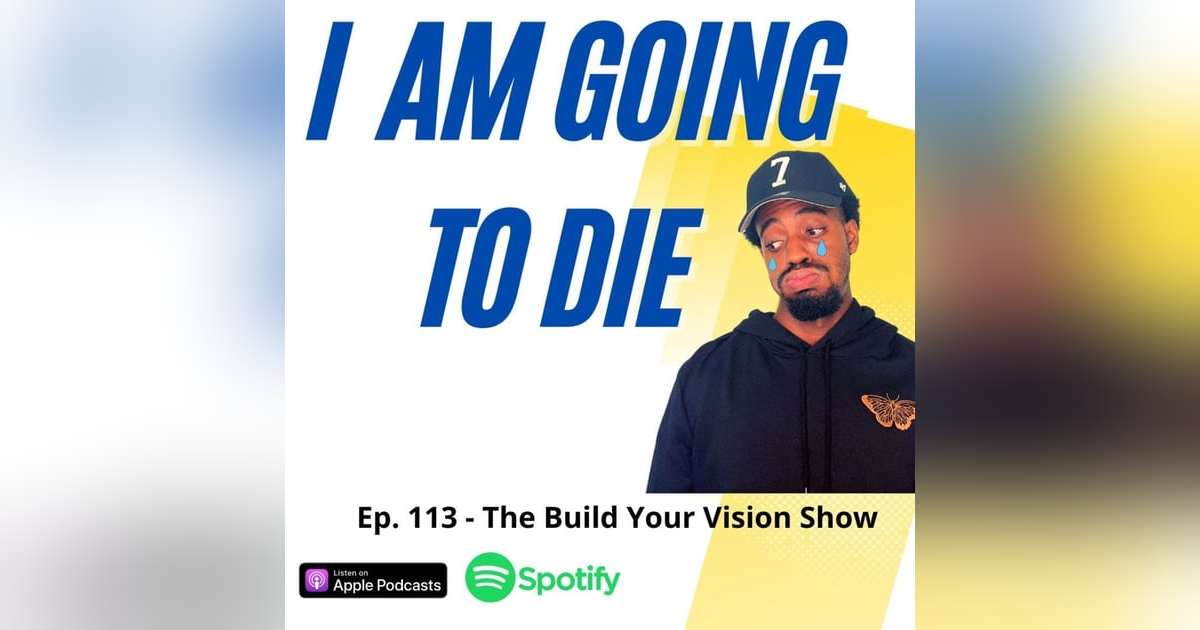 #113 I’m Going To Die (You Inc, Pt. 5) #113 I’m Going To Die (You Inc, Pt. 5)
