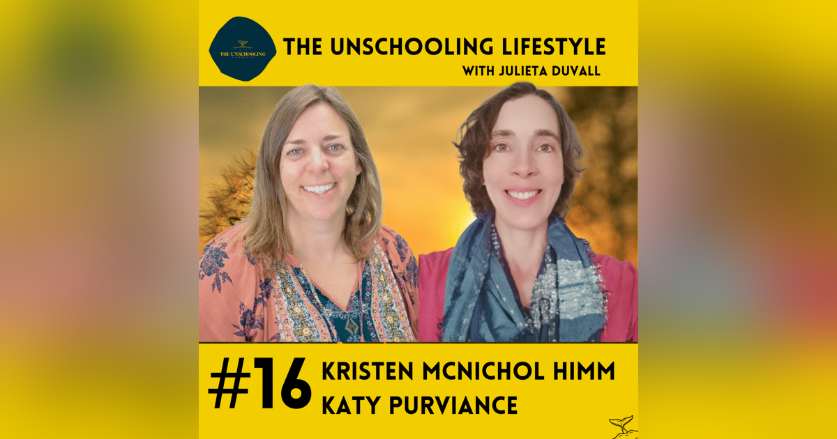 Episode 16: Reimagining Education: Creating Community and Shifting the Narrative with Kristen Himm and Katy Purviance Episode 16: Reimagining Education: Creating Community and Shifting the Narrative with Kristen Himm and Katy Purviance