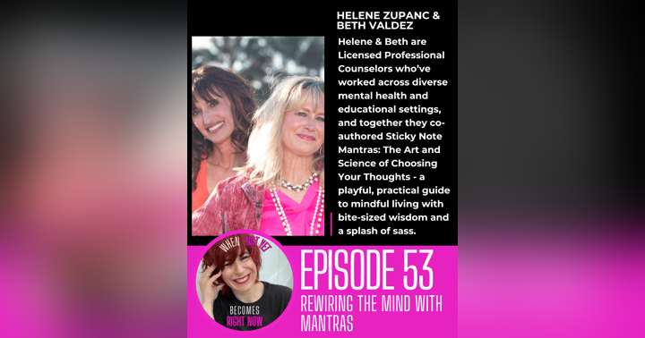 image for Rewiring the Mind with Mantras with Helene Zupanc and Beth Valdez