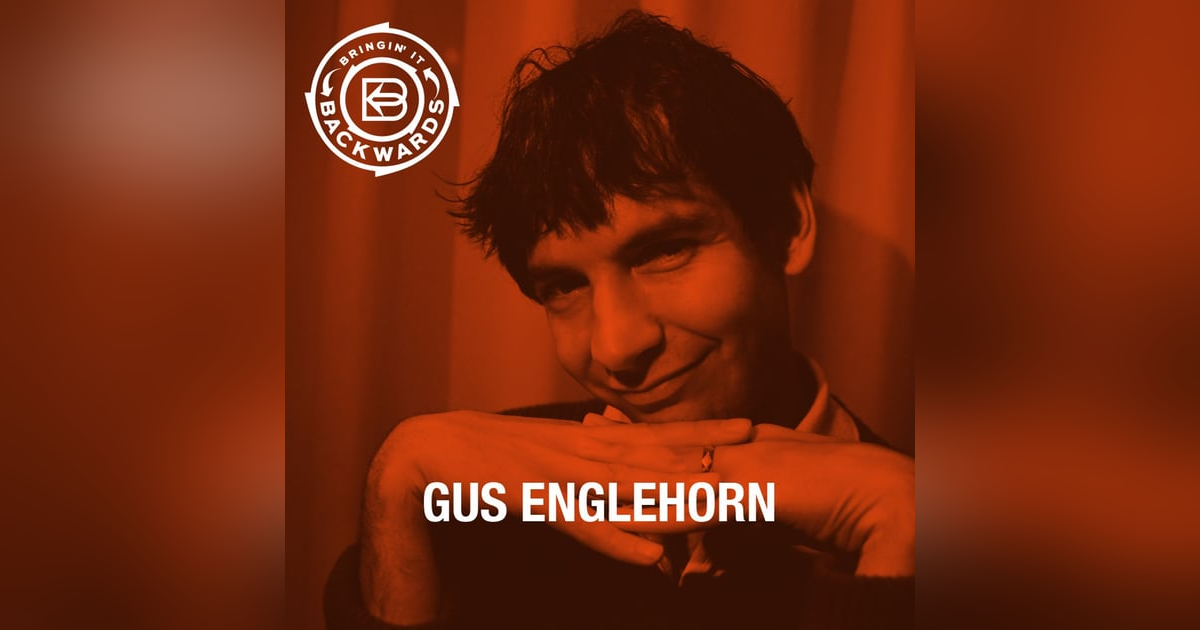 Interview with Gus Englehorn Interview with Gus Englehorn