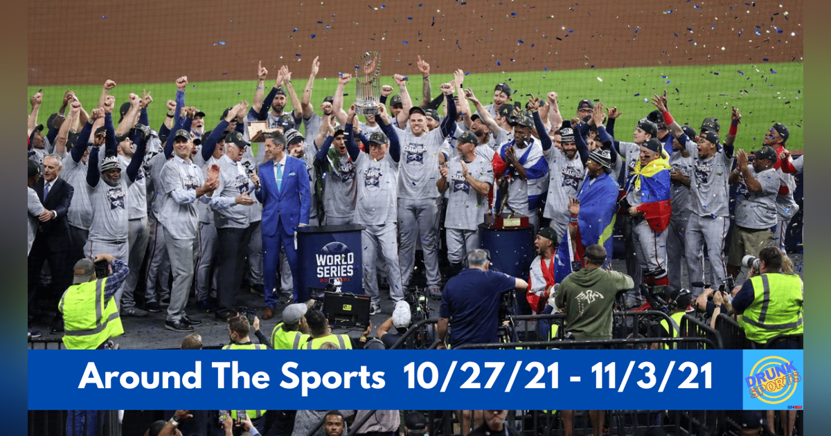 Around The #Sports - 11/3/21 - #AtlantaBraves #WorldSeries || NFC East Follies || Henry Ruggs III || #Saints' Michael Thomas || #NBA Rules Changes Around The #Sports - 11/3/21 - #AtlantaBraves #WorldSeries || NFC East Follies || Henry Ruggs III || #Saints' Michael Thomas || #NBA Rules Changes