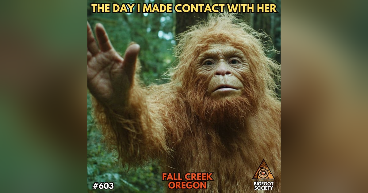 The Day I Made Contact With Her | Fall Creek, Oregon The Day I Made Contact With Her | Fall Creek, Oregon