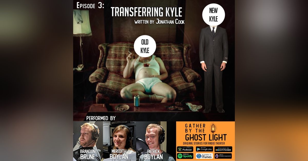 ”TRANSFERRING KYLE” by Jonathan Cook ”TRANSFERRING KYLE” by Jonathan Cook