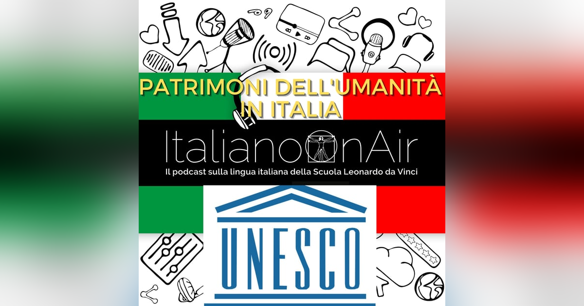 Patrimoni dell'umanità in Italia - Episodio 11 Patrimoni dell'umanità in Italia - Episodio 11