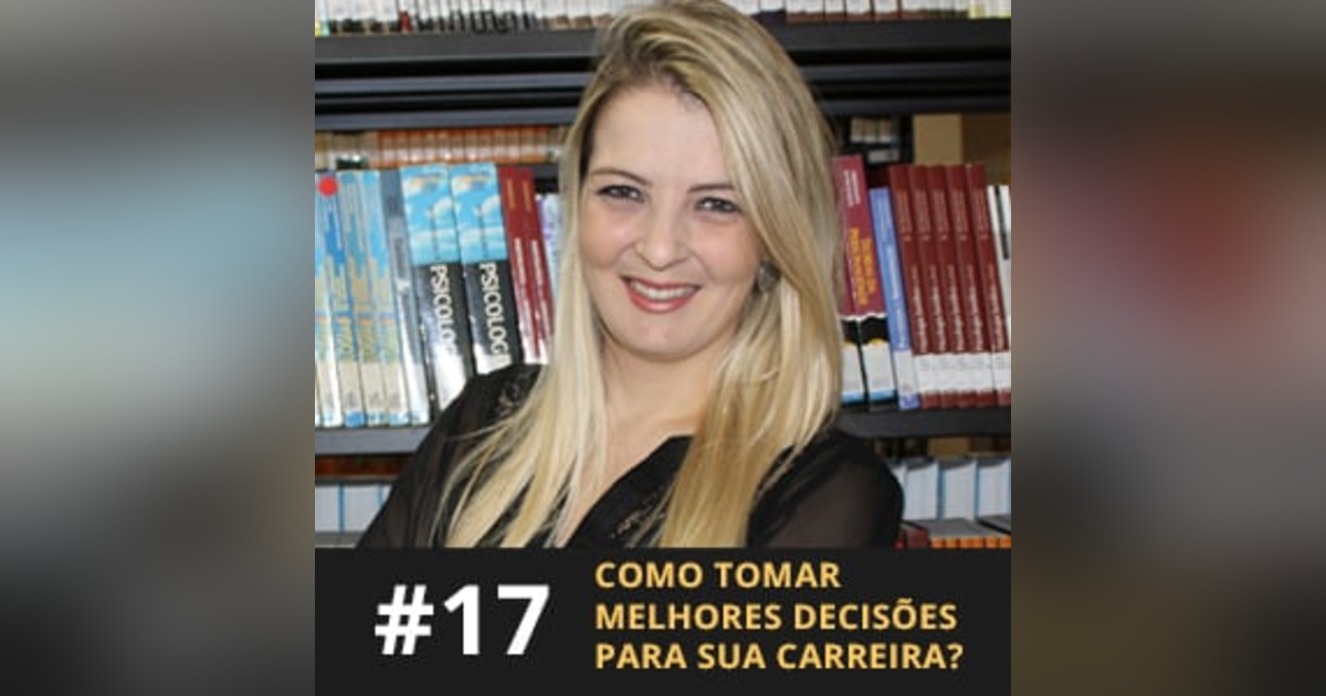 Café com ADM 017 - Como tomar melhores decisões para sua carreira? Café com ADM 017 - Como tomar melhores decisões para sua carreira?