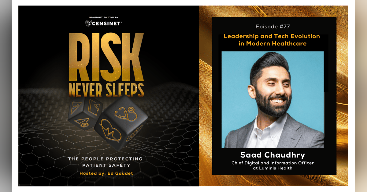 Episode #77. Leadership and Tech Evolution in Modern Healthcare, with Saad Chaudhry, Chief Digital and Information Officer at Luminis Health Episode #77. Leadership and Tech Evolution in Modern Healthcare, with Saad Chaudhry, Chief Digital and Information Officer at Luminis Health