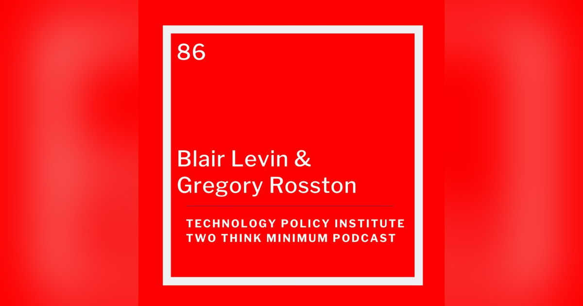 Blair Levin & Gregory Rosston on Broadband Subsidies Blair Levin & Gregory Rosston on Broadband Subsidies