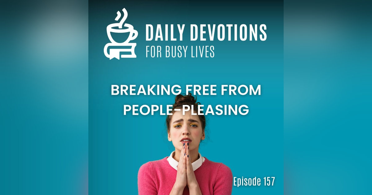 Breaking Free from People-Pleasing Breaking Free from People-Pleasing