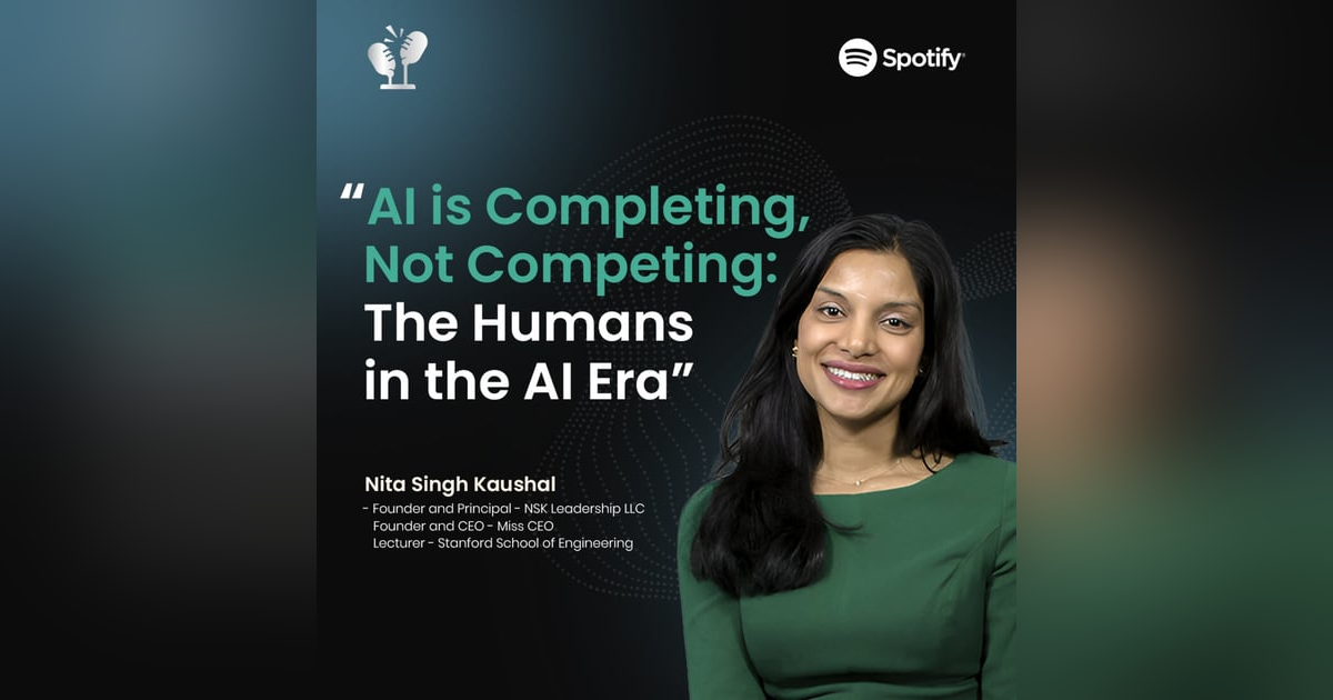#57 Adaptability and Human Skills in the AI Era ft. Nita Singh Kaushal (Stanford & NSK Leadership) #57 Adaptability and Human Skills in the AI Era ft. Nita Singh Kaushal (Stanford & NSK Leadership)