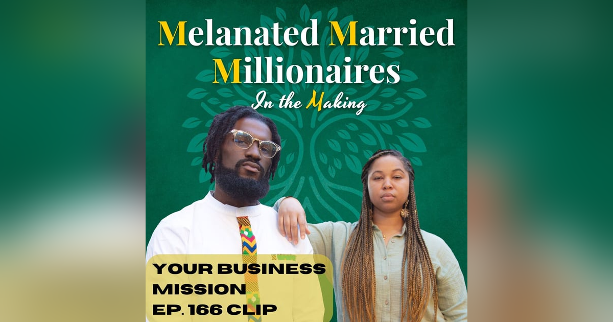 Crafting Your Business Mission and Vision | The M4 Show Ep. 166 Clip 2 Crafting Your Business Mission and Vision | The M4 Show Ep. 166 Clip 2