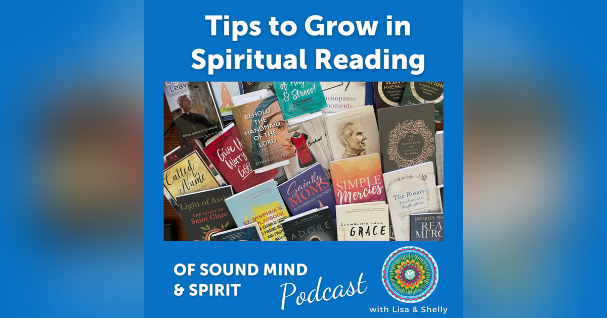 003. Tips to Grow in Spiritual Reading 003. Tips to Grow in Spiritual Reading