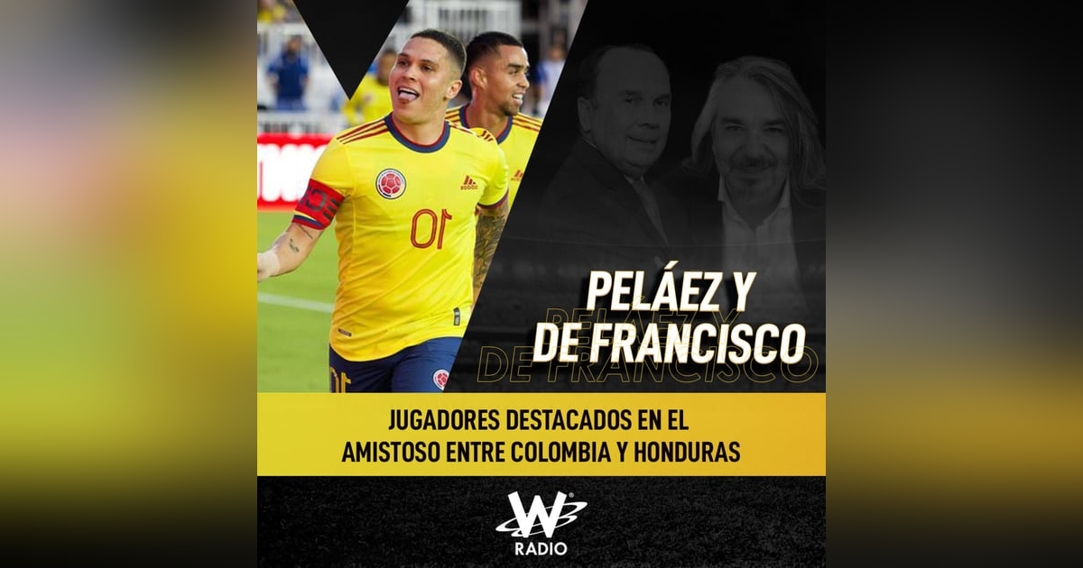 Jugadores destacados en el amistoso entre Colombia y Honduras Jugadores destacados en el amistoso entre Colombia y Honduras