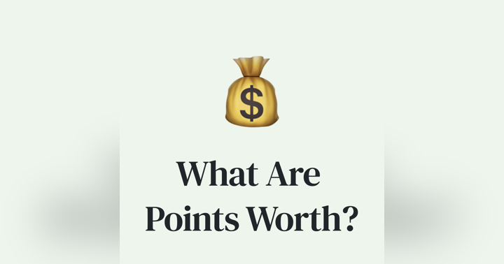 image for 💰 What Are Points and Miles Worth in 2025?