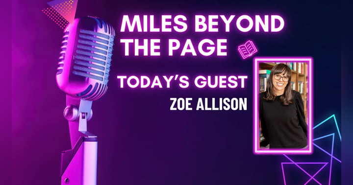 image for Miles Beyond the Page | Zoe Allison