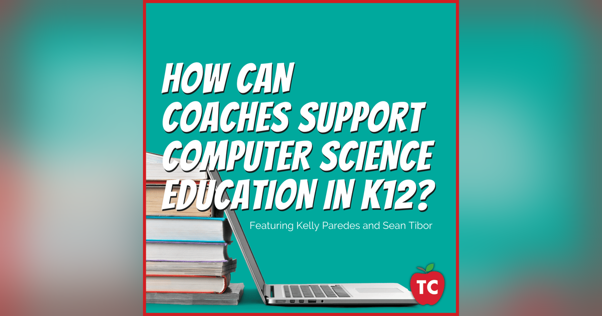 Can Instructional Coaches Support Computer Science Education in K12 Classrooms? Can Instructional Coaches Support Computer Science Education in K12 Classrooms?