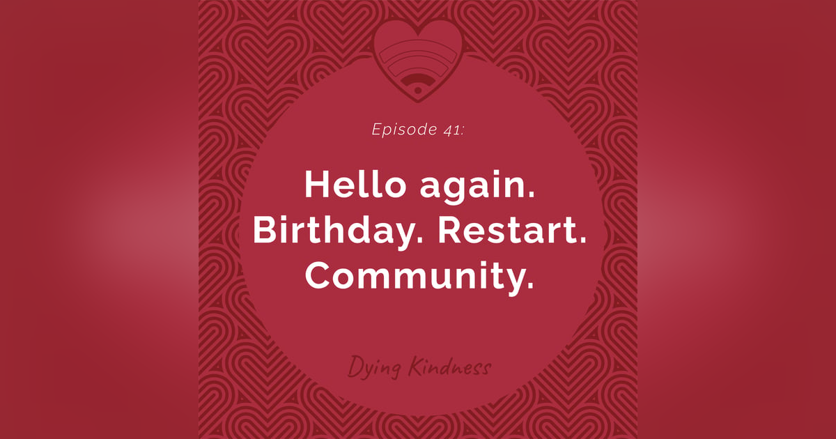 41: Hello again. Birthday. Restart. Community. 41: Hello again. Birthday. Restart. Community.