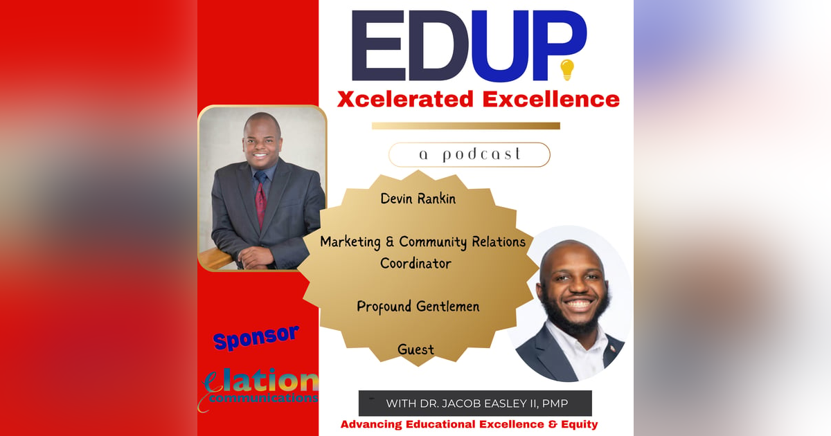 Devin Rankin—Supporting Male Teachers of Color through Marketing & Community Engagement Devin Rankin—Supporting Male Teachers of Color through Marketing & Community Engagement