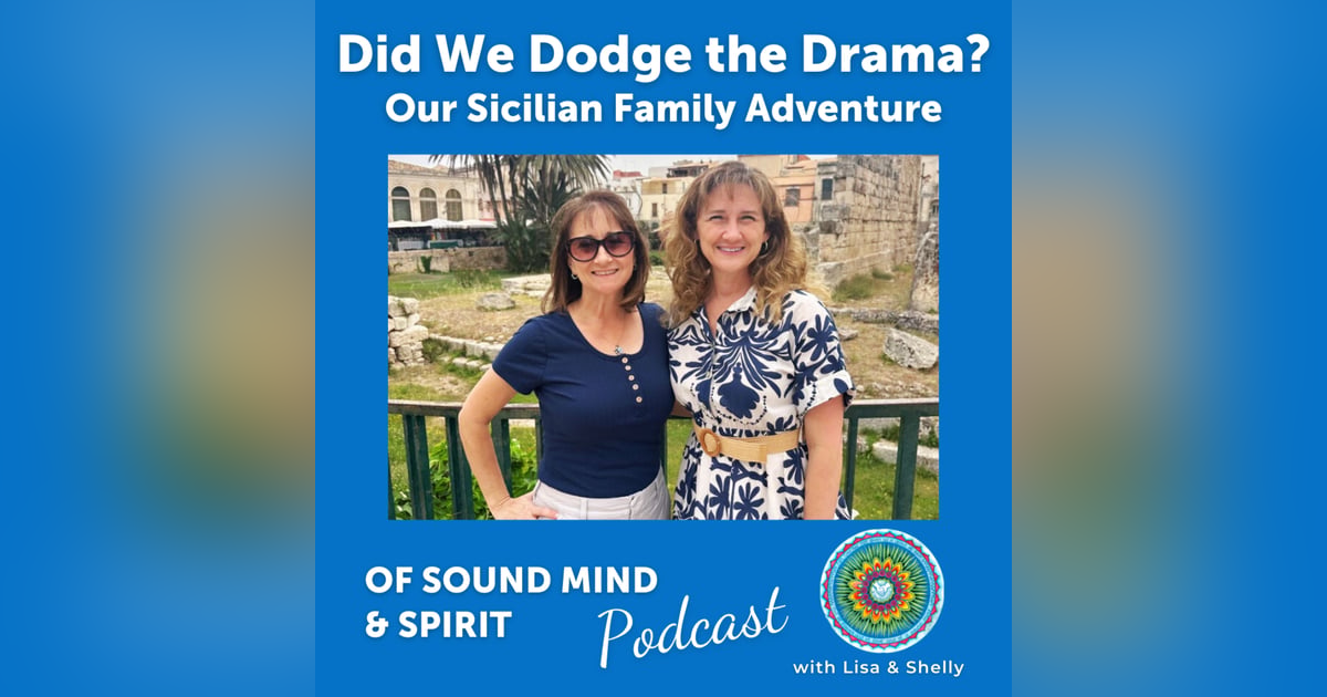 058. Did We Dodge the Drama? Our Sicilian Family Adventure 058. Did We Dodge the Drama? Our Sicilian Family Adventure