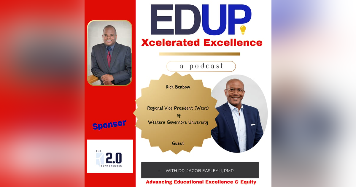 Rick Benbow—Access and Industry Aligned Education at Western Governors University Rick Benbow—Access and Industry Aligned Education at Western Governors University