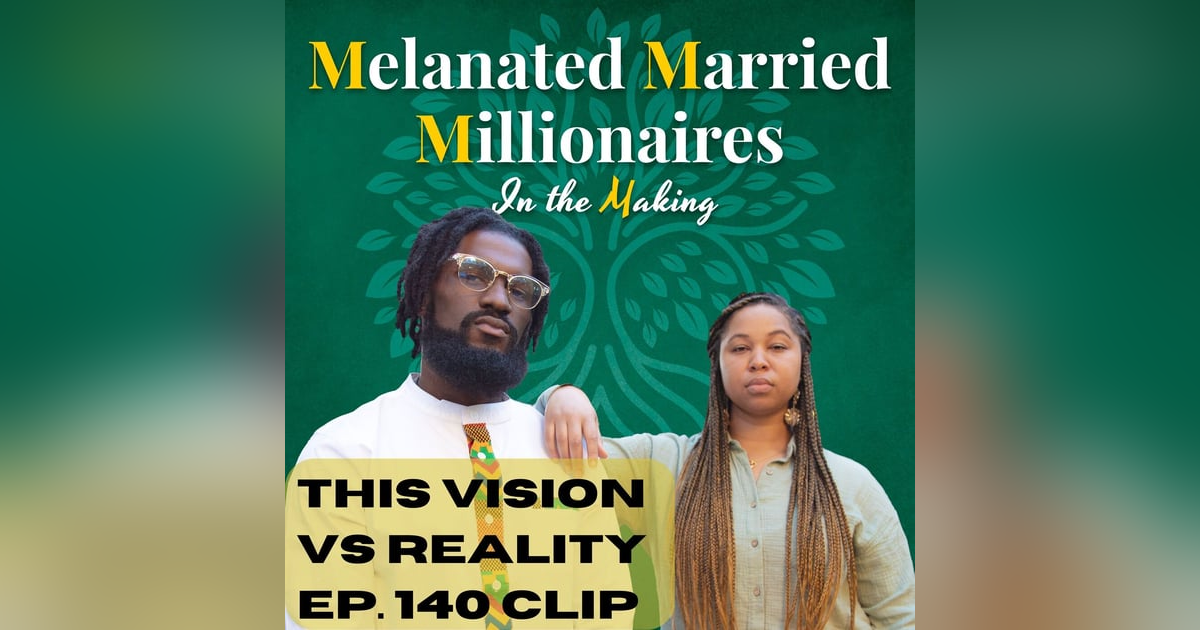 The Vision vs Reality | The M4 Show Ep. 140 Clip The Vision vs Reality | The M4 Show Ep. 140 Clip