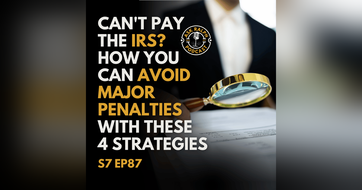 Can't Pay the IRS? How can you Avoid Major Penalties with These 4 Strategies? Can't Pay the IRS? How can you Avoid Major Penalties with These 4 Strategies?