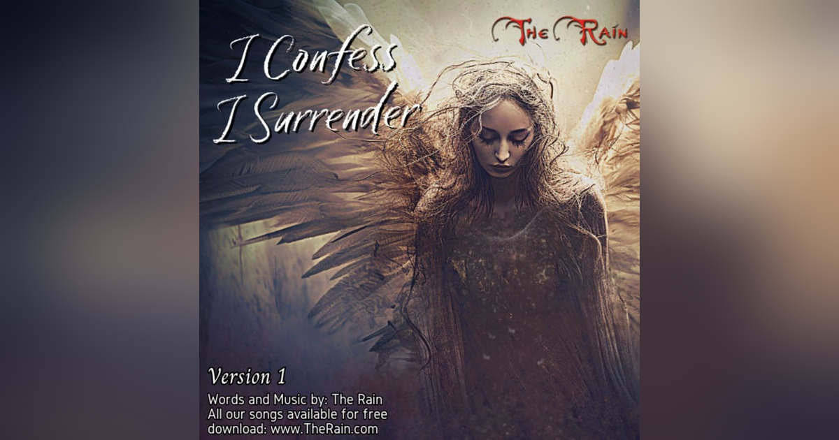 I Confess I Surrender - Version 1 I Confess I Surrender - Version 1