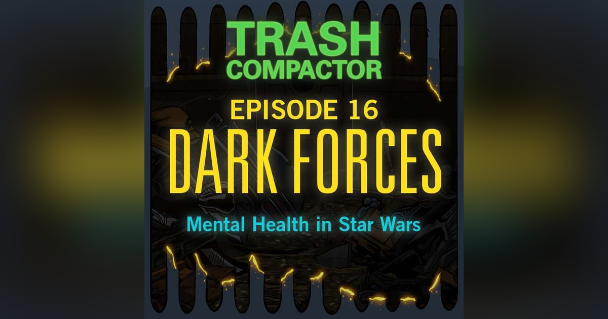 DARK FORCES: Mental Health in Star Wars DARK FORCES: Mental Health in Star Wars