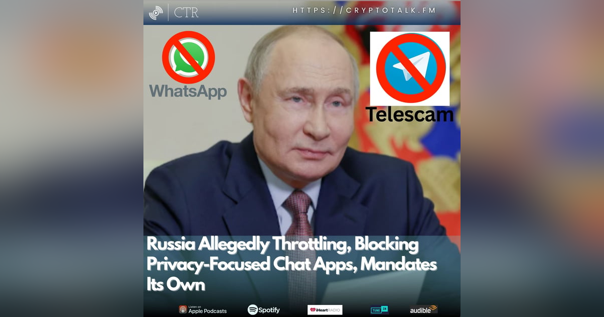 Russia Allegedly Throttling, Blocking Privacy-Focused Chat Apps, Mandates Its Own Russia Allegedly Throttling, Blocking Privacy-Focused Chat Apps, Mandates Its Own