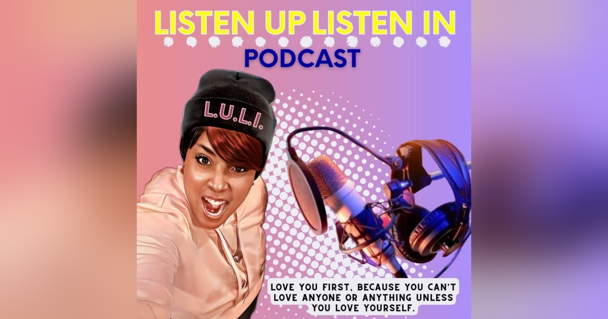 Welcome Everyone to "Listen up Listen in" Welcome Everyone to "Listen up Listen in"