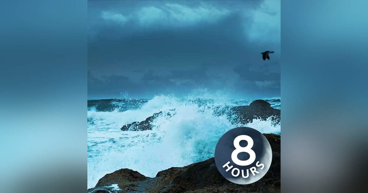 Sleep to Big Ocean Waves Crashing | Stormy White Noise Water Sounds 8 Hours Sleep to Big Ocean Waves Crashing | Stormy White Noise Water Sounds 8 Hours