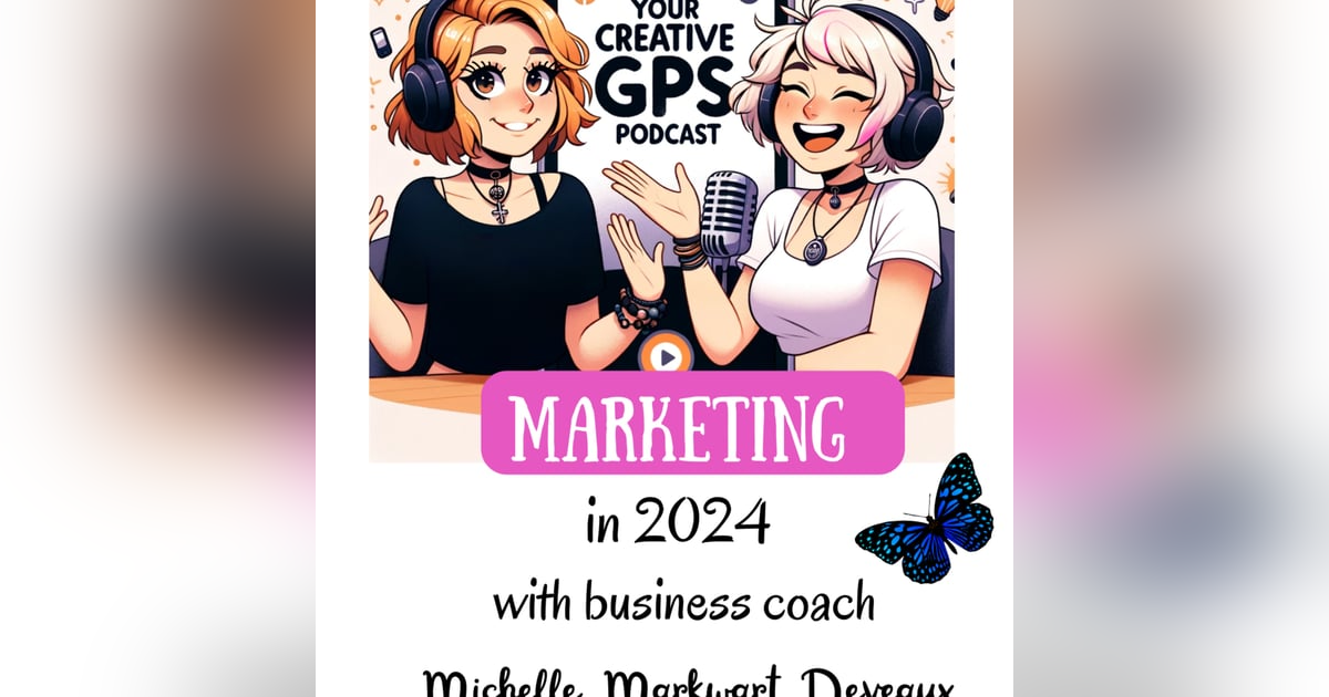Marketing in 2024 with Michelle Markwart Deveaux Marketing in 2024 with Michelle Markwart Deveaux