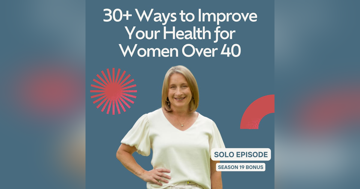 30+ Non-Gym Ways to Improve Your Health for Women Over 40 30+ Non-Gym Ways to Improve Your Health for Women Over 40