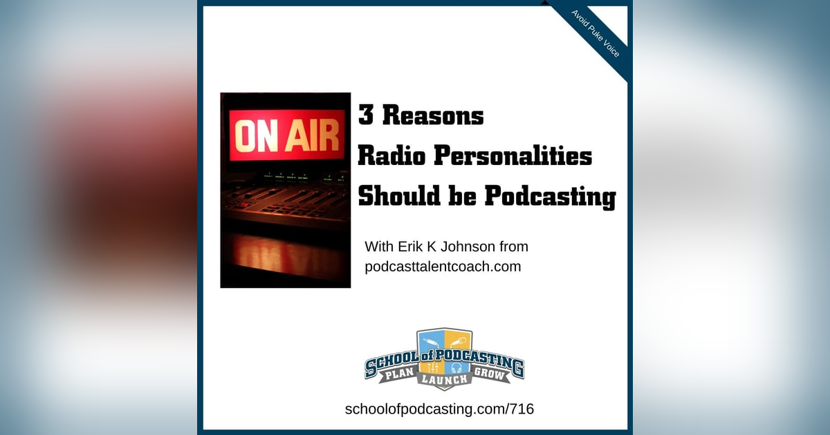 Three Reasons Why Radio Personalities Should Be Podcasting Three Reasons Why Radio Personalities Should Be Podcasting