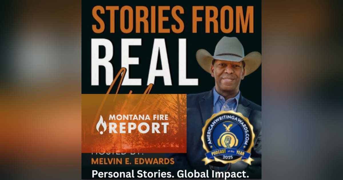 Ep. 108 - The Resilience of Montana Firefighter Dan Steffensen Ep. 108 - The Resilience of Montana Firefighter Dan Steffensen