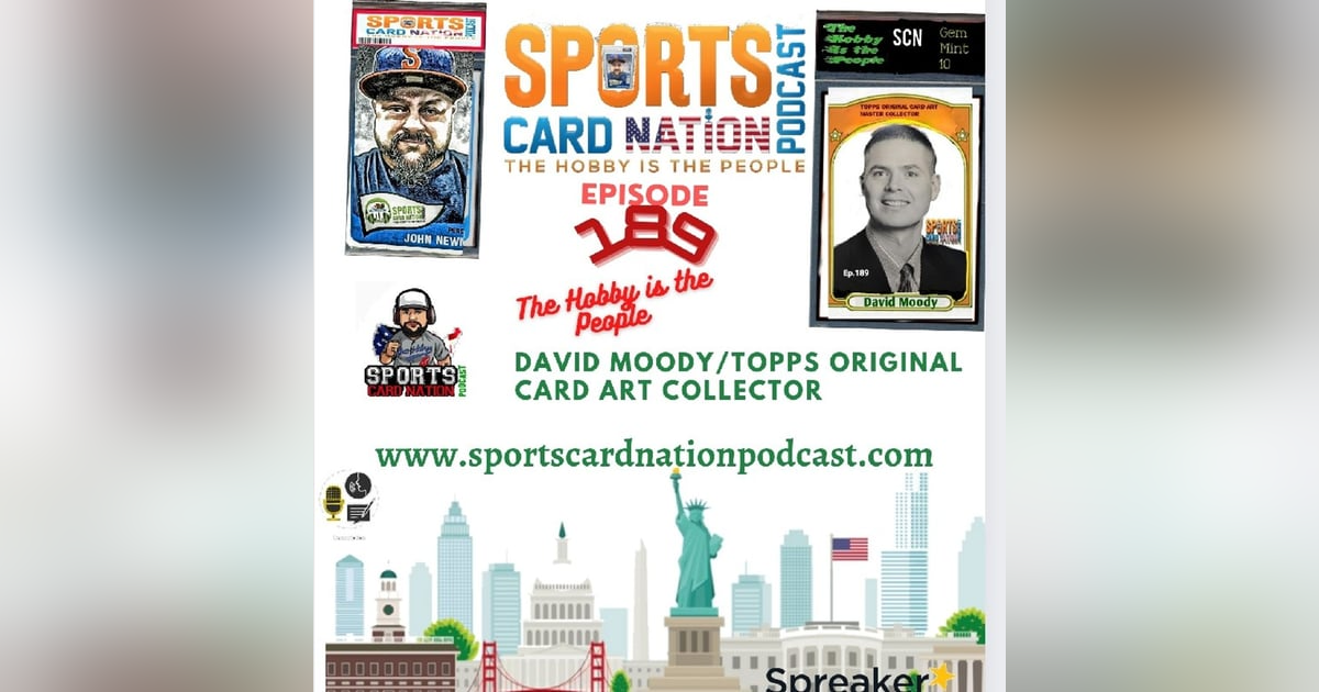 Ep.189 w/David Moody-Topps Original Vintage Card Art Ep.189 w/David Moody-Topps Original Vintage Card Art
