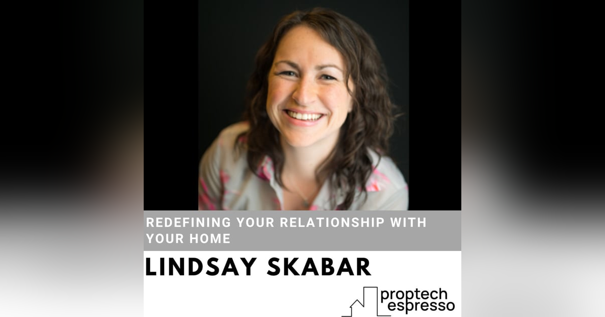 Lindsay Skabar - Redefining Your Relationship With Your Home Lindsay Skabar - Redefining Your Relationship With Your Home