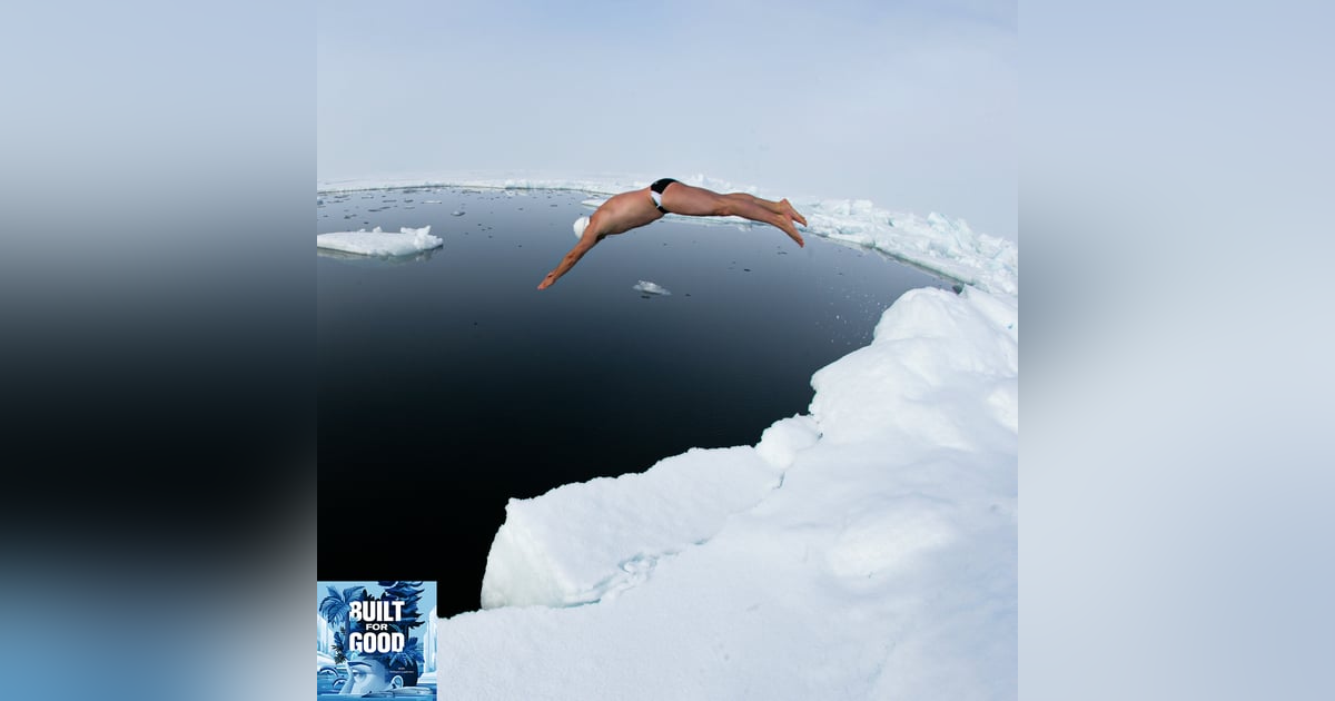 E2. Lewis Pugh - Swimming the Arctic & Antarctic - Finding Courage, Overcoming Doubt and Diving In E2. Lewis Pugh - Swimming the Arctic & Antarctic - Finding Courage, Overcoming Doubt and Diving In
