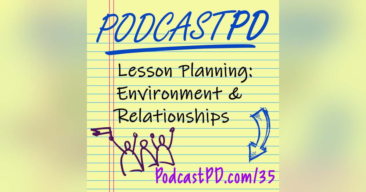 Lesson Planning: Environment & Relationships - PPD035 Lesson Planning: Environment & Relationships - PPD035