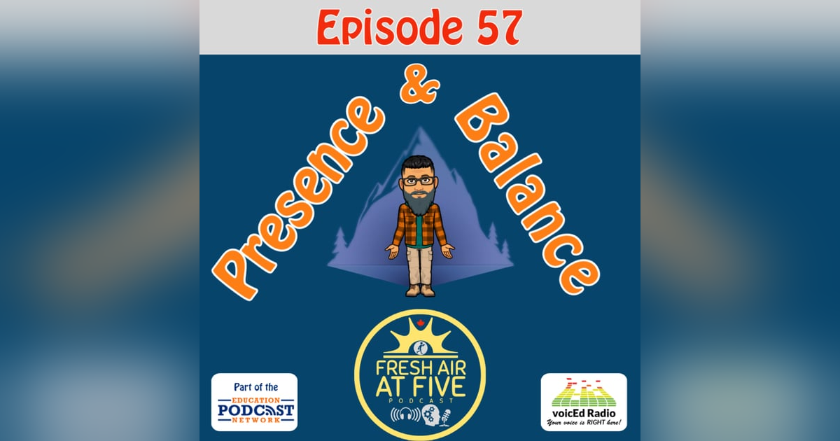 Presence and Balance - FAAF57 Presence and Balance - FAAF57